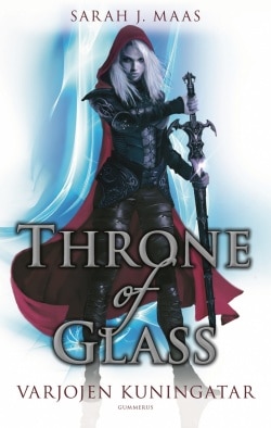 Throne of glass – varjojen kuningatar