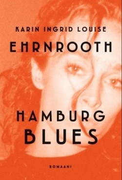 Hamburg blues : romaani