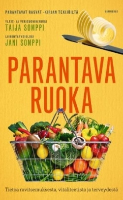 Parantava ruoka : tietoa ravitsemuksesta, vitaliteetista ja terveydestä