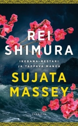 Rei Shimura ja Ikebana-mestari & Rei Shimura ja tappava manga (yhteisnide)