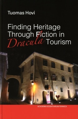 Finding heritage through fiction in Dracula tourism