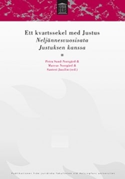 Ett kvartssekel med Justus – Neljännesvuosisata Justuksen kanssa