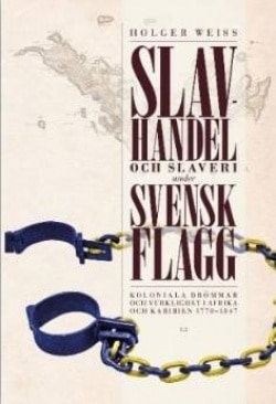 Slavhandel och slaveri under svensk flagg