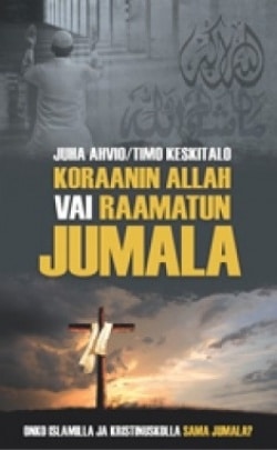 Koraanin Allah vai Raamatun Jumala