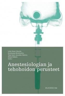 Anestesiologian ja tehohoidon perusteet