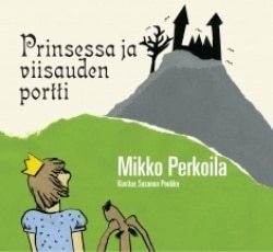 Prinsessa ja viisauden portti (+CD)