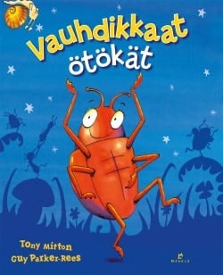 Vauhdikkaat ötökät