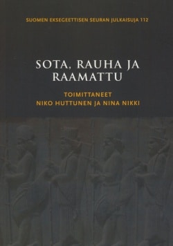 Sota, rauha ja Raamattu