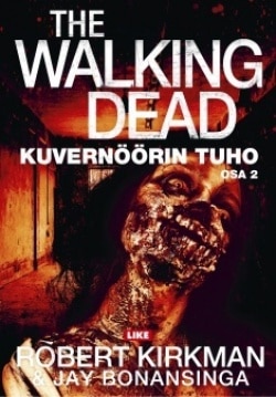 The walking dead : kuvernöörin tuho. Osa 2