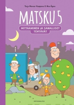 Matsku 5 : mittaaminen ja sanalliset tehtävät