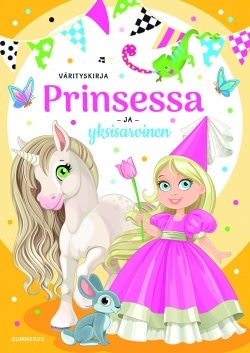 Prinsessa ja yksisarvinen (värityskirja)