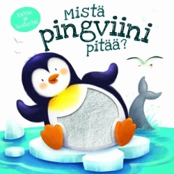 Mistä pingviini pitää? katso ja kosketa