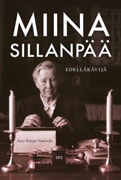 Miina Sillanpää – Edelläkävijä