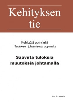 Saavuta tuloksia muutoksia johtamalla