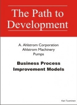 Business Process Improvement Models: Ahlstrom Machinery Pumps