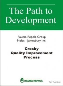 Crosby Quality Improvement Process: Rauma-Repola Neles-Jamesbury Inc.