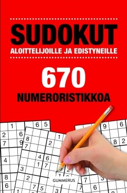 Sudokut aloittelijoille ja edistyneille (täytettävä) : 670 numeroristikkoa