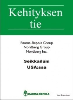 Seikkailuni USA:ssa: Rauma-Repola Nordberg Inc.