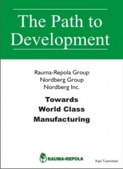 Towards World Class Manufacturing: Rauma-Repola Nordberg Inc.