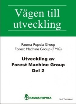 Utveckling av Forest Machine Group – Del 2: Rauma Repola