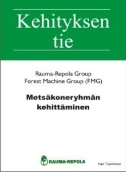 Kehittäjän tie Rauma-Repolalla : kokemuksiani hyödynnettiin