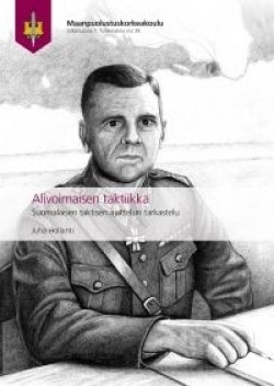 Alivoimaisen taktiikka : suomalaisen taktisen ajattelun tarkastelu