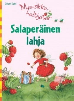 Mansikkahaltijatar : salaperäinen lahja