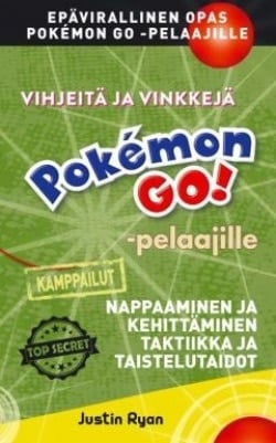 Vihjeitä ja vinkkejä Pokémon GO -pelaajille : kamppailut