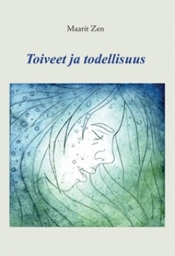 Toiveet ja todellisuus