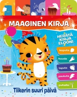 Tiikerin suuri päivä : maaginen kirja (ääniefektikirja)