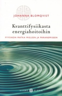 Kvanttifysiikasta energiahoitoihin