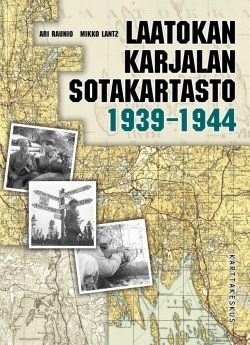 Laatokan Karjalan sotakartasto 1939-1944