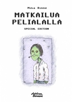 Matkailua pelialalla : special edition