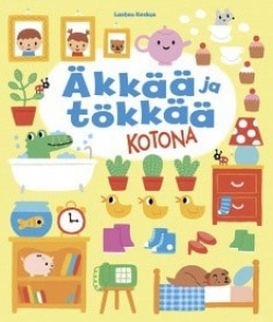 Äkkää ja tökkää kotona