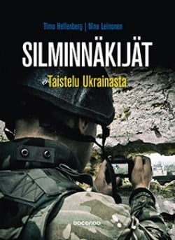 Silminnäkijät : taistelu Ukrainasta