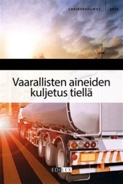 Vaarallisten aineiden kuljetus tiellä 2019