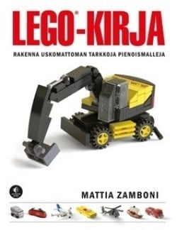 Lego-kirja : rakenna uskomattoman tarkkoja pienoismalleja