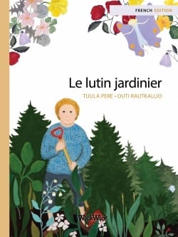 Le lutin jardinier