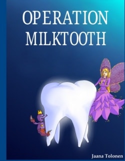 Operation milktooth