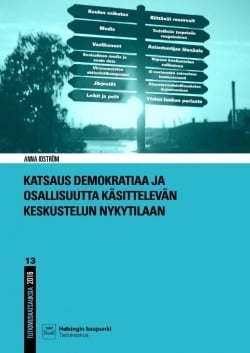 Katsaus demokratiaa ja osallisuutta käsittelevän keskustelun nykytilaan