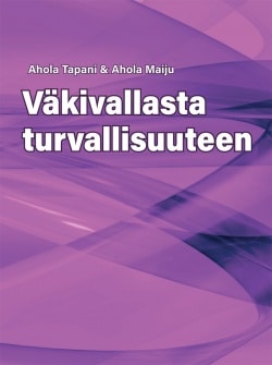 Väkivallasta turvallisuuteen