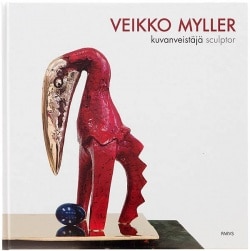 Veikko Myller : kuvanveistäjä = sculptor