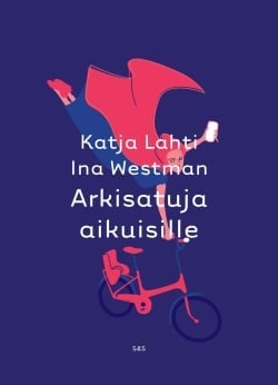 Arkisatuja aikuisille