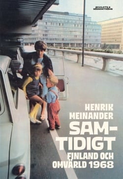 Samtidigt : Finland och omvärld 1968