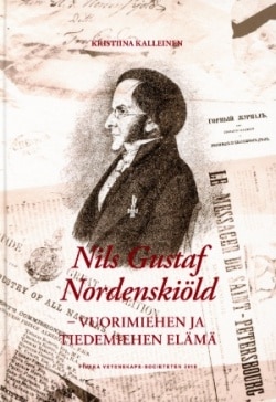 Nils Gustaf Nordenskiöld : vuorimiehen ja tiedemiehen elämä