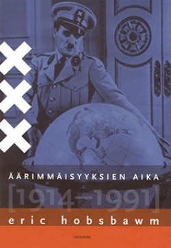 Äärimmäisyyksien aika : lyhyt 1900-luku (1914-1991)