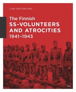 The Finnish SS-Volunteersand Atrocities 19411943