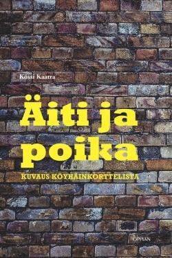 Äiti ja poika : kuvaus köyhäinkorttelista