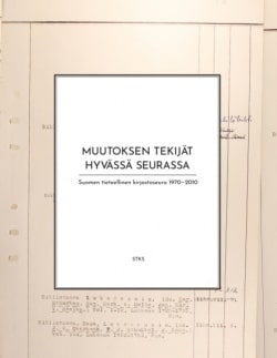 Muutoksen tekijät hyvässä seurassa – Suomen tieteellinen kirjastoseura 1970-2010