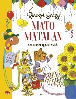 Mato Matalan onnenpäivät : Richard Scarryn suurimmat suosikit